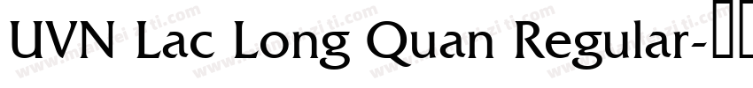 UVN Lac Long Quan Regular字体转换